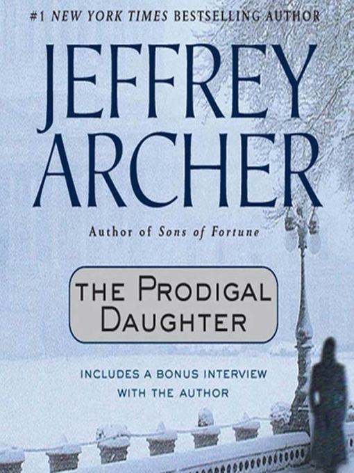 Title details for The Prodigal Daughter by Jeffrey Archer - Available